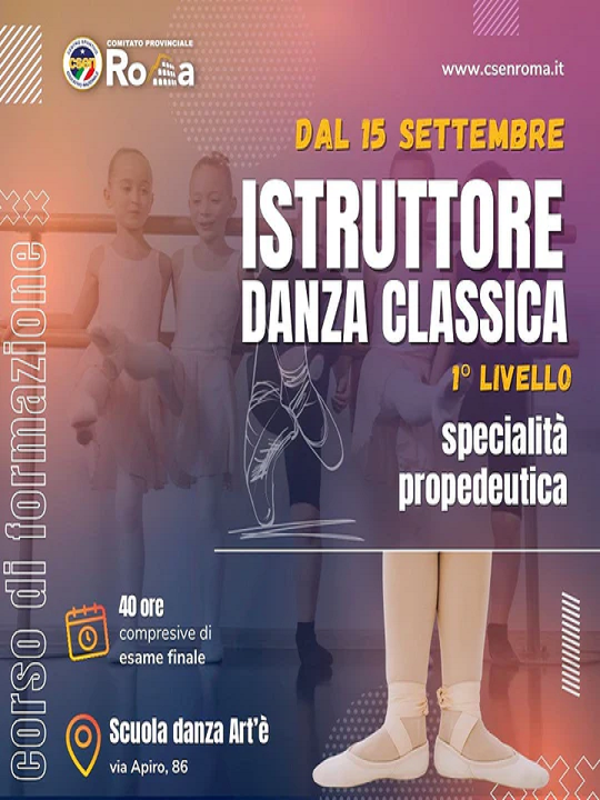 Istruttore Danza Classica 1° Livello Specialità Propedeutica